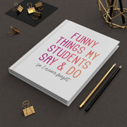 NOTEBOOK (Pinks) : Funny Things My Students Say & Do (FREE SHIPPING)