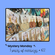 MYSTERY MONDAY - 3 pairs of earrings
