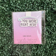 MAGNETIC BOOKMARK |  Original Artwork by Brandy Bell - "YOU WERE RIGHT HERE" (AQUA)