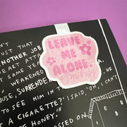 MAGNETIC BOOKMARK |  Original Artwork by Brandy Bell - "LEAVE ME ALONE, IM BUSY" (pink)