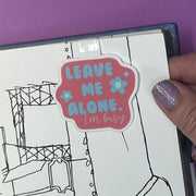 MAGNETIC BOOKMARK |  Original Artwork by Brandy Bell - "LEAVE ME ALONE, IM BUSY" (AQUA)