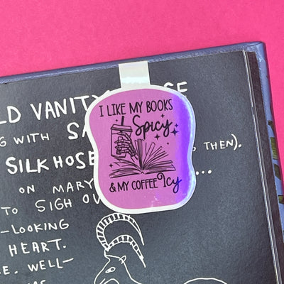 MAGNETIC BOOKMARK |  by Brandy Bell - "I LIKE MY BOOKS SPICY, AND MY COFFEE ICY" (PINK)