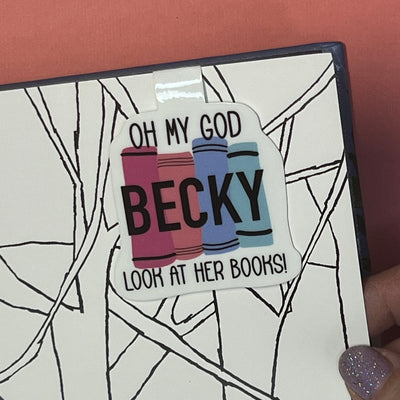 MAGNETIC BOOKMARK |  Original Artwork by Brandy Bell - "OH MY GOD, BECKY, LOOK AT HER BOOKS"